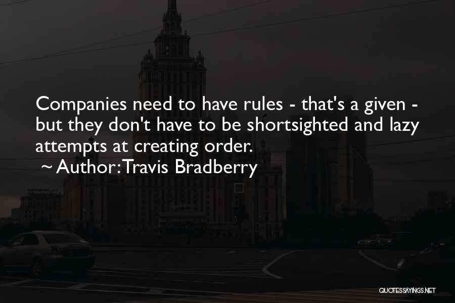 Rules And Order Quotes By Travis Bradberry