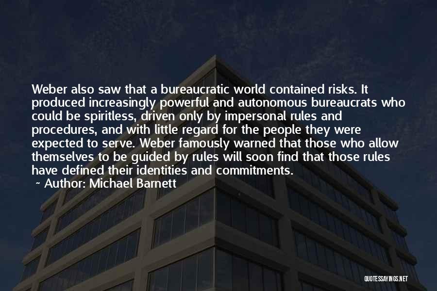 Rules And Procedures Quotes By Michael Barnett