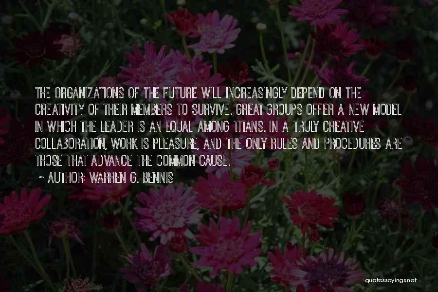 Rules And Procedures Quotes By Warren G. Bennis