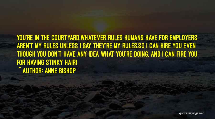 Rules And Quotes By Anne Bishop