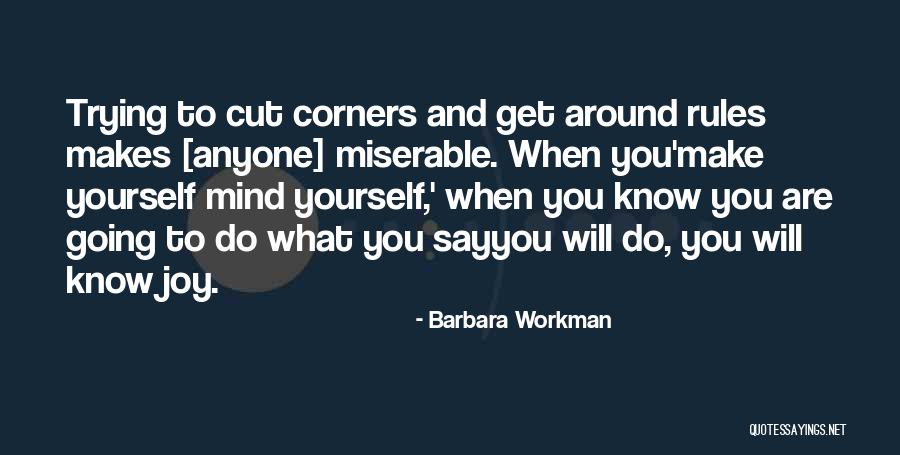 Rules And Quotes By Barbara Workman