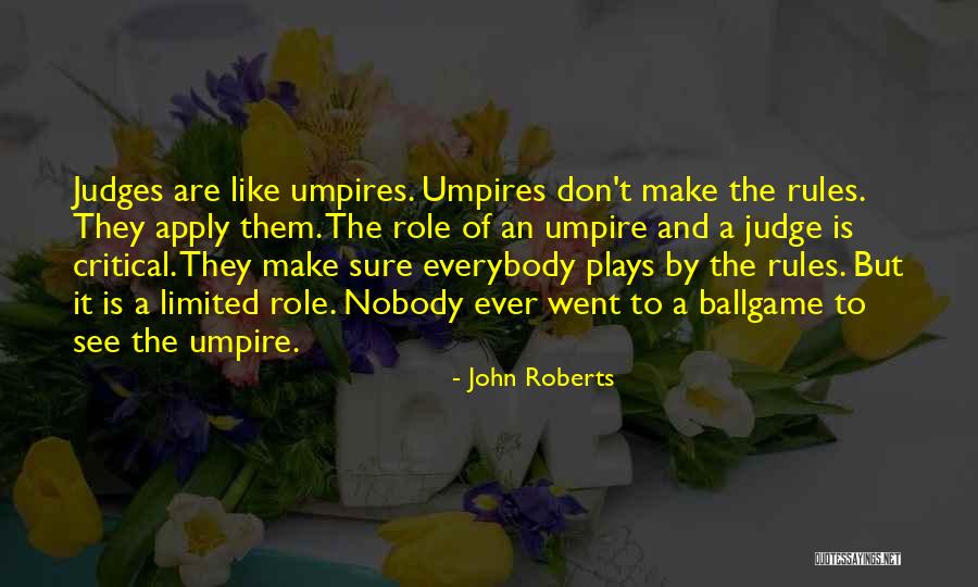 Rules And Quotes By John Roberts