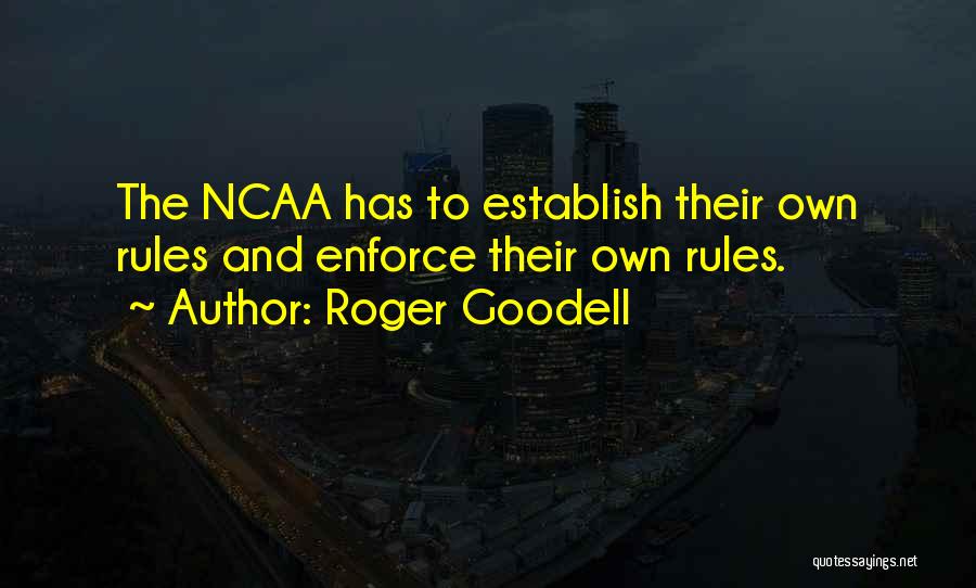 Rules And Quotes By Roger Goodell