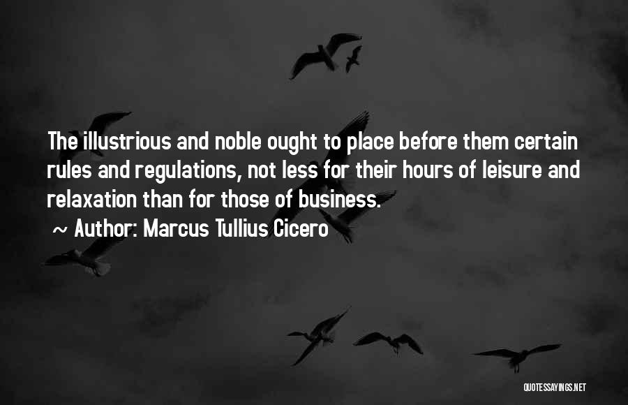 Rules And Regulation Quotes By Marcus Tullius Cicero