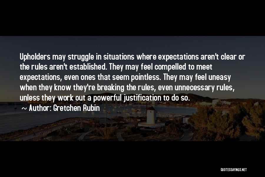 Rules Breaking Quotes By Gretchen Rubin