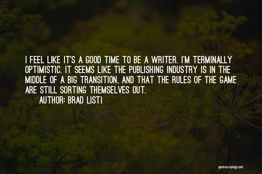 Rules For Publishing Quotes By Brad Listi
