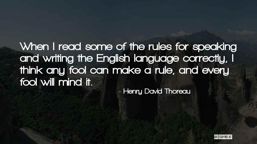 Rules For Writing Quotes By Henry David Thoreau Rules For Writing Quotes By Henry David Thoreau