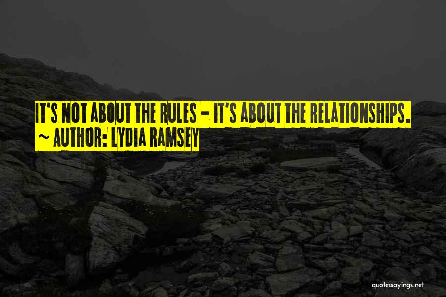 Rules In Relationships Quotes By Lydia Ramsey