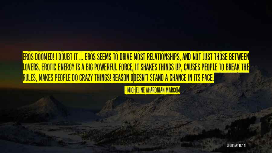 Rules In Relationships Quotes By Micheline Aharonian Marcom