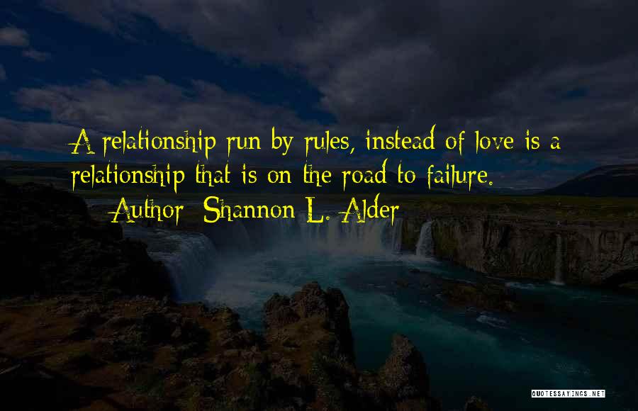 Rules In Relationships Quotes By Shannon L. Alder