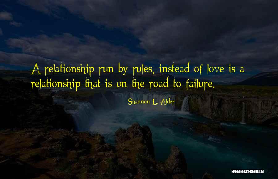 Rules In Relationships Quotes By Shannon L. Alder