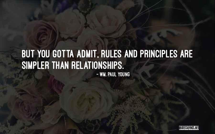 Rules In Relationships Quotes By Wm. Paul Young