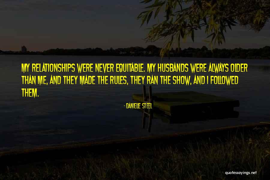 Rules Must Be Followed Quotes By Danielle Steel Rules Must Be Followed Quotes By Danielle Steel