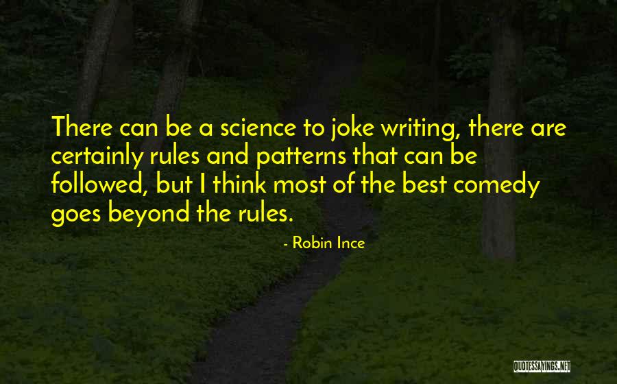Rules Must Be Followed Quotes By Robin Ince Rules Must Be Followed Quotes By Robin Ince