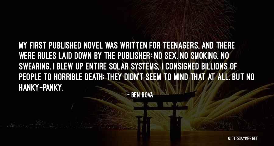Rules Novel Quotes By Ben Bova Rules Novel Quotes By Ben Bova