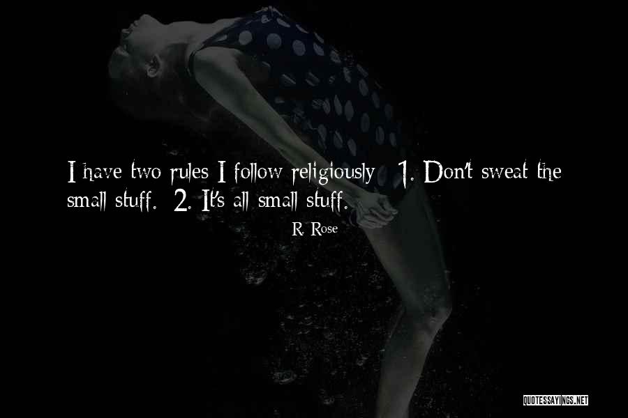 Rules Novel Quotes By R. Rose Rules Novel Quotes By R. Rose