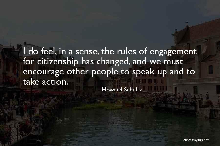 Rules Of Engagement Quotes By Howard Schultz