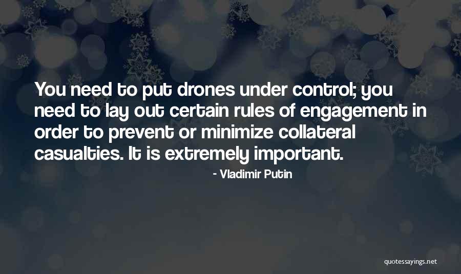 Rules Of Engagement Quotes By Vladimir Putin