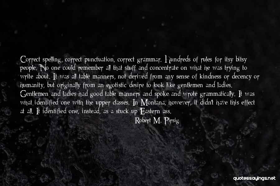 Rules Of English Language Quotes By Robert M. Pirsig Rules Of English Language Quotes By Robert M. Pirsig