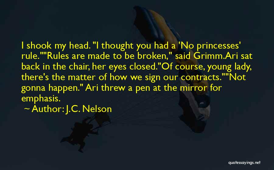 Rules Of Lady Quotes By J.C. Nelson