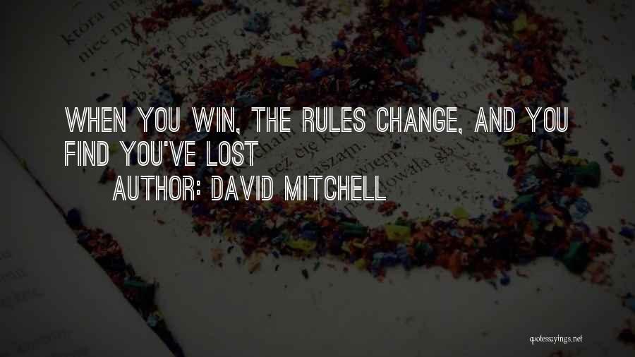Rules Of Life Quotes By David Mitchell