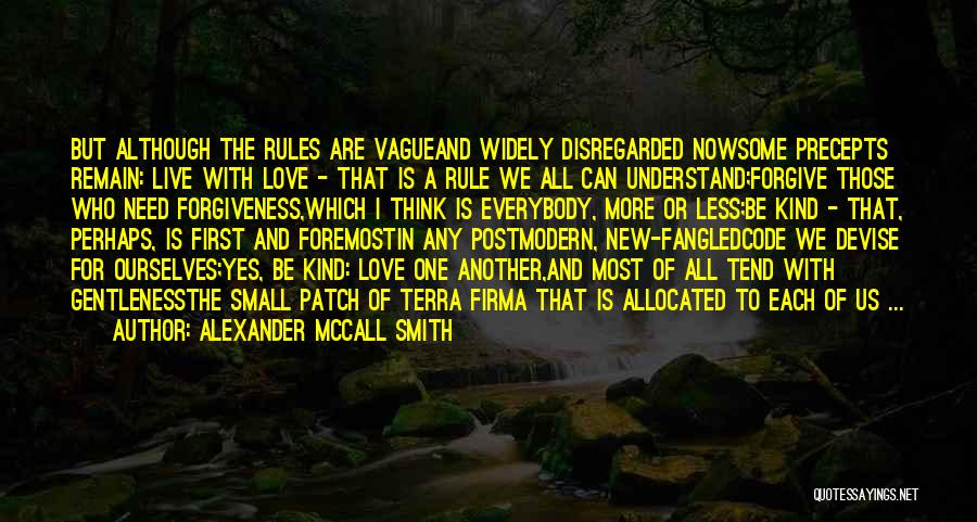 Rules Of Love Quotes By Alexander McCall Smith