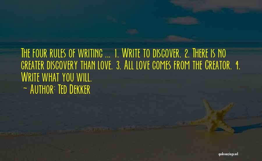 Rules Of Love Quotes By Ted Dekker