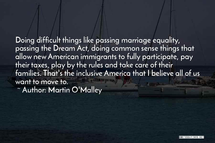 Rules Of Marriage Quotes By Martin O'Malley