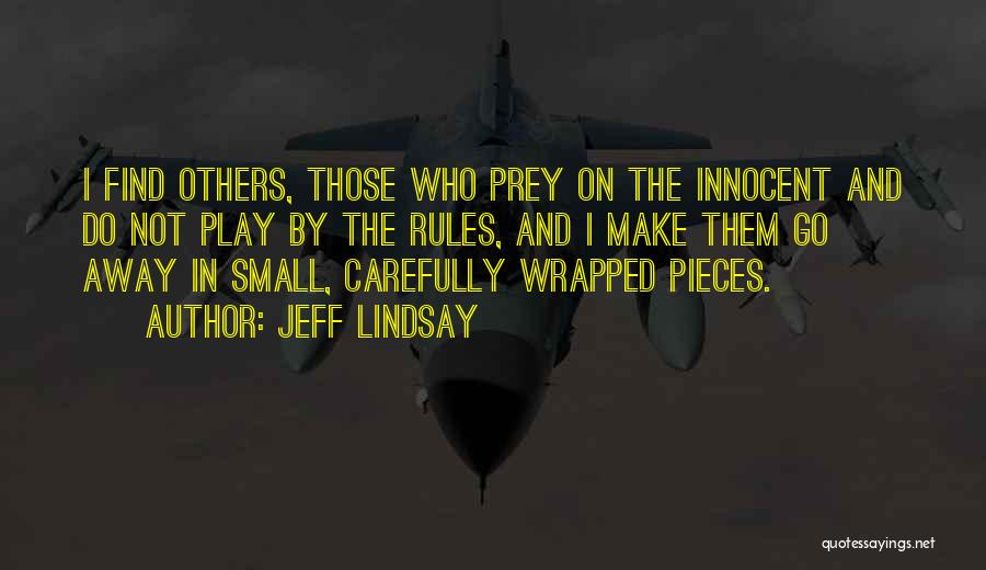 Rules Of Prey Quotes By Jeff Lindsay