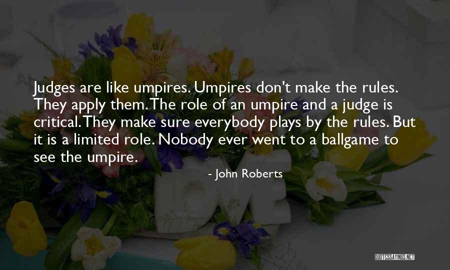 Rules Of Quotes By John Roberts Rules Of Quotes By John Roberts