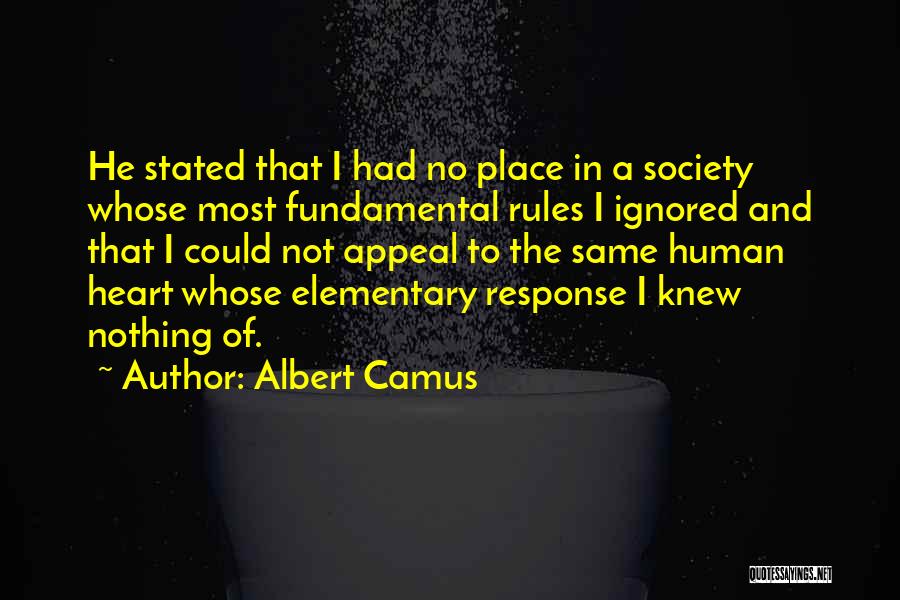 Rules Of Society Quotes By Albert Camus