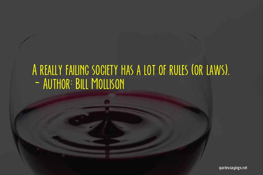 Rules Of Society Quotes By Bill Mollison