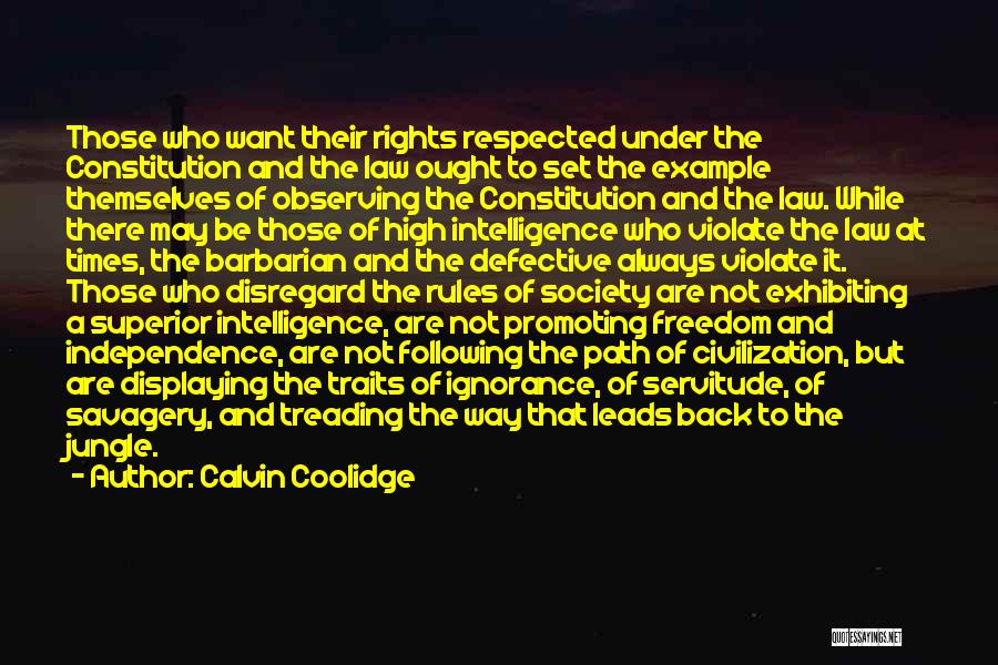 Rules Of Society Quotes By Calvin Coolidge
