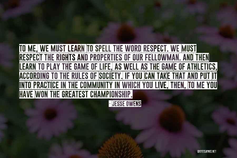 Rules Of Society Quotes By Jesse Owens