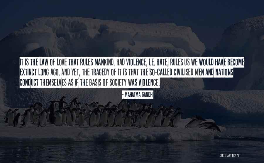 Rules Of Society Quotes By Mahatma Gandhi