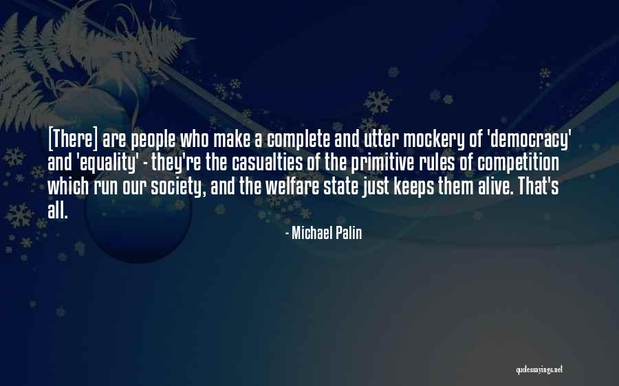 Rules Of Society Quotes By Michael Palin