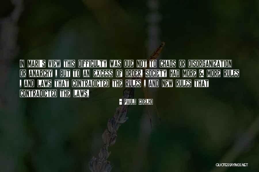 Rules Of Society Quotes By Paulo Coelho Rules Of Society Quotes By Paulo Coelho