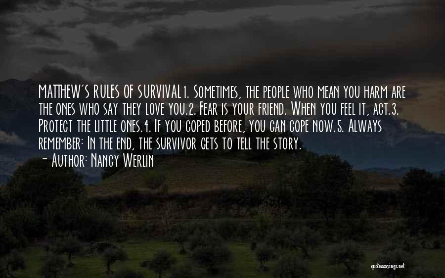 Rules Of Survival Nancy Werlin Quotes By Nancy Werlin