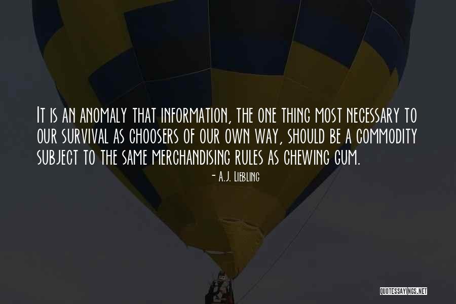 Rules Of Survival Quotes By A.J. Liebling Rules Of Survival Quotes By A.J. Liebling