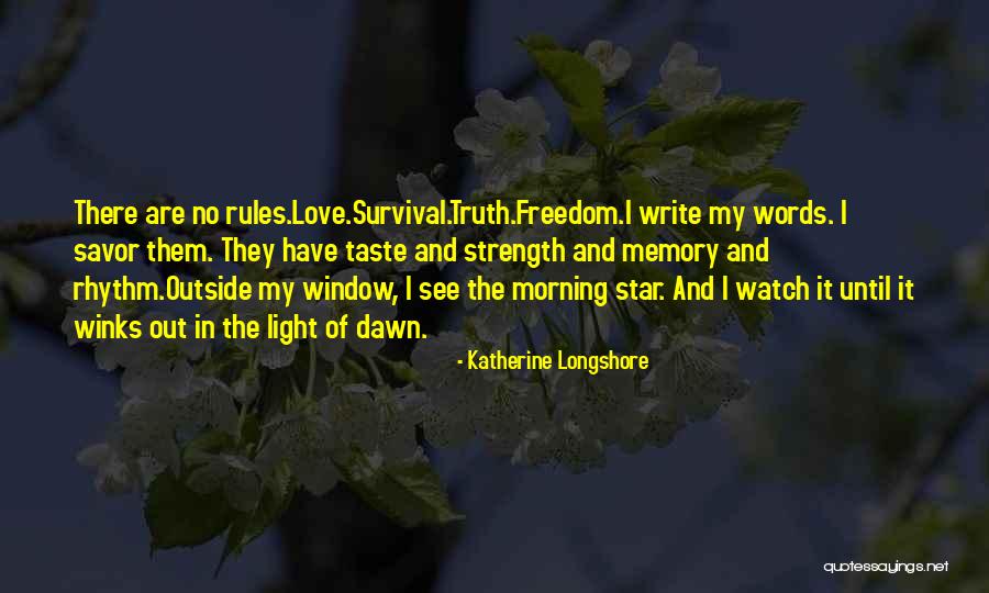 Rules Of Survival Quotes By Katherine Longshore Rules Of Survival Quotes By Katherine Longshore