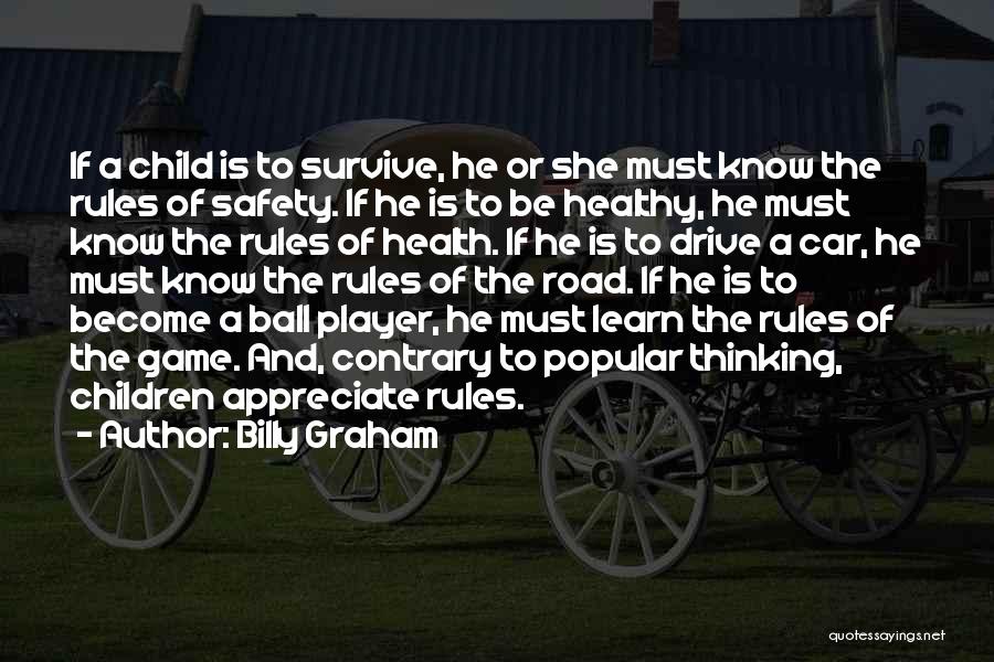 Rules Of The Game Quotes By Billy Graham