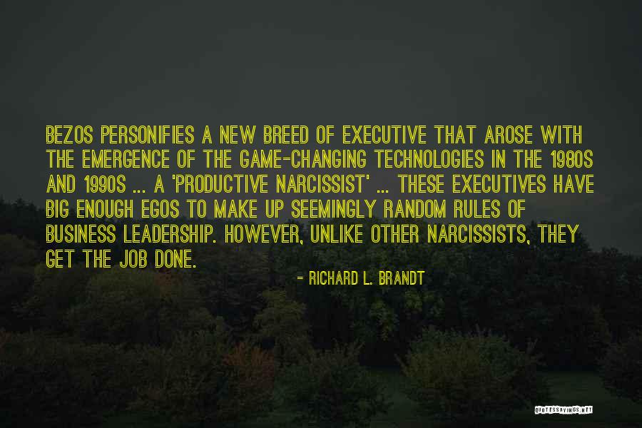 Rules Of The Game Quotes By Richard L. Brandt