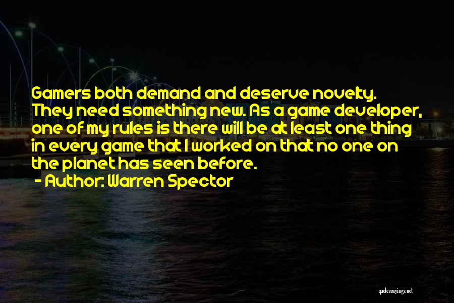 Rules Of The Game Quotes By Warren Spector