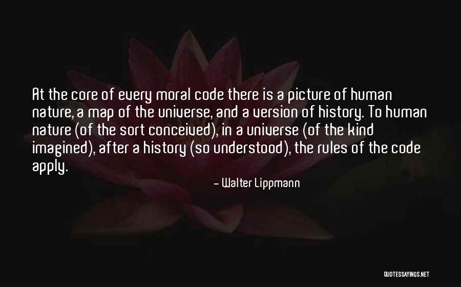 Rules Of The Universe Quotes By Walter Lippmann Rules Of The Universe Quotes By Walter Lippmann