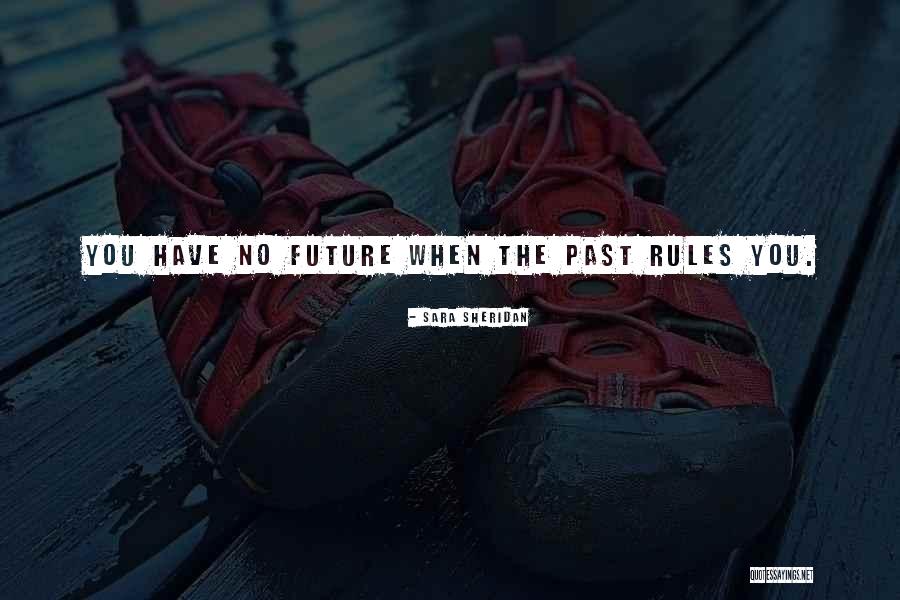 Rules Quotes By Sara Sheridan Rules Quotes By Sara Sheridan