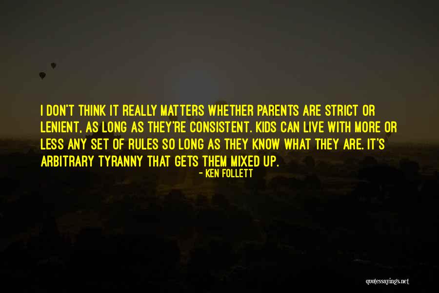 Rules Quotes Quotes By Ken Follett Rules Quotes Quotes By Ken Follett