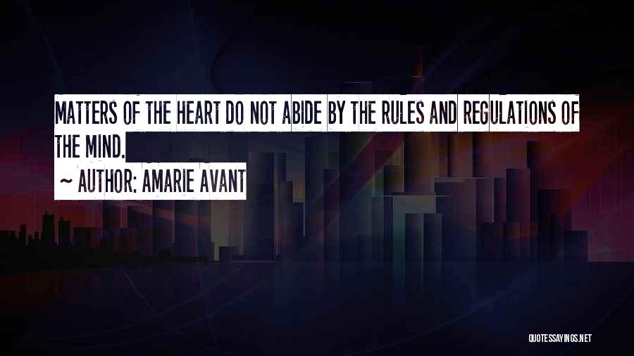 Rules Regulations Quotes By Amarie Avant