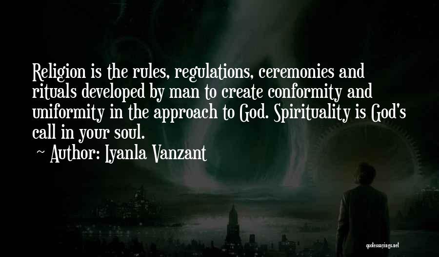 Rules Regulations Quotes By Iyanla Vanzant