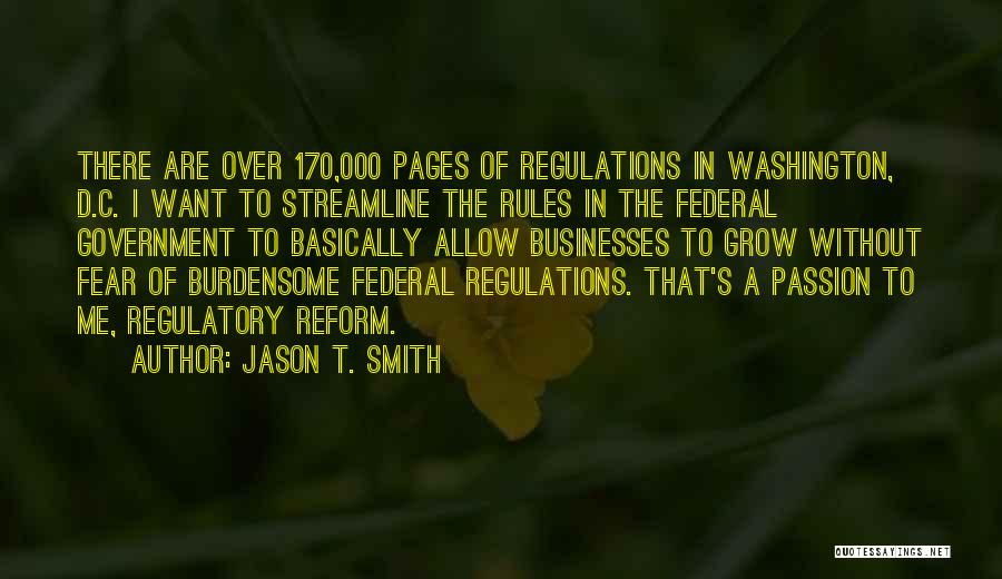 Rules Regulations Quotes By Jason T. Smith