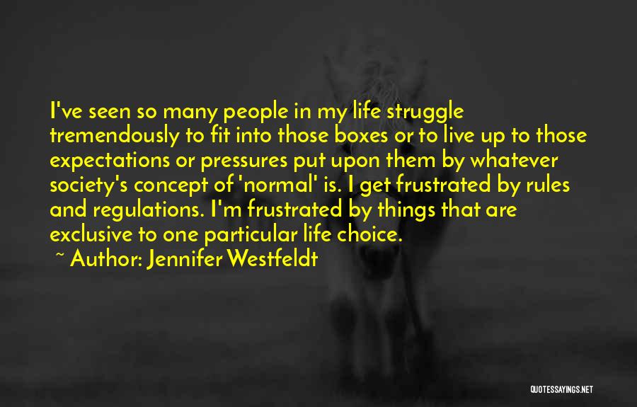 Rules Regulations Quotes By Jennifer Westfeldt